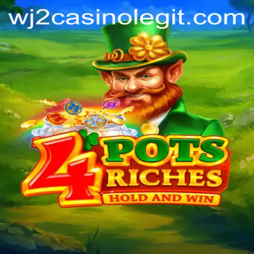 Discover the Exciting World of 4potsriches: Unveiling the Thrills at WJ2Casino