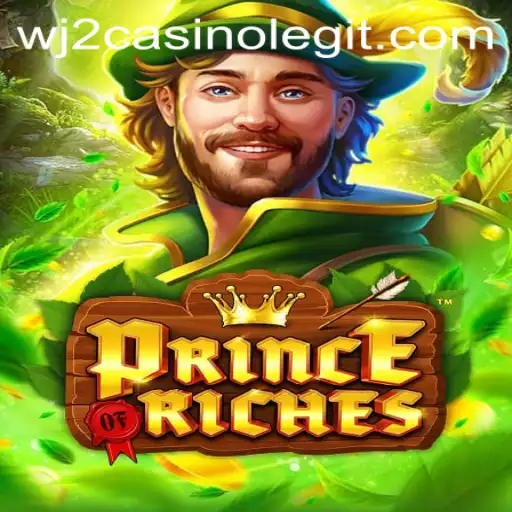 Exploring the Thrilling World of PrinceOfRiches with wj2casino